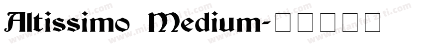 Altissimo Medium字体转换